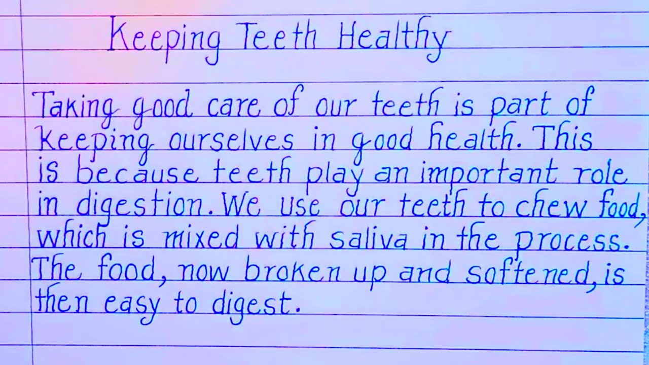 Keeping Teeth Healthy Essay//Essay writing