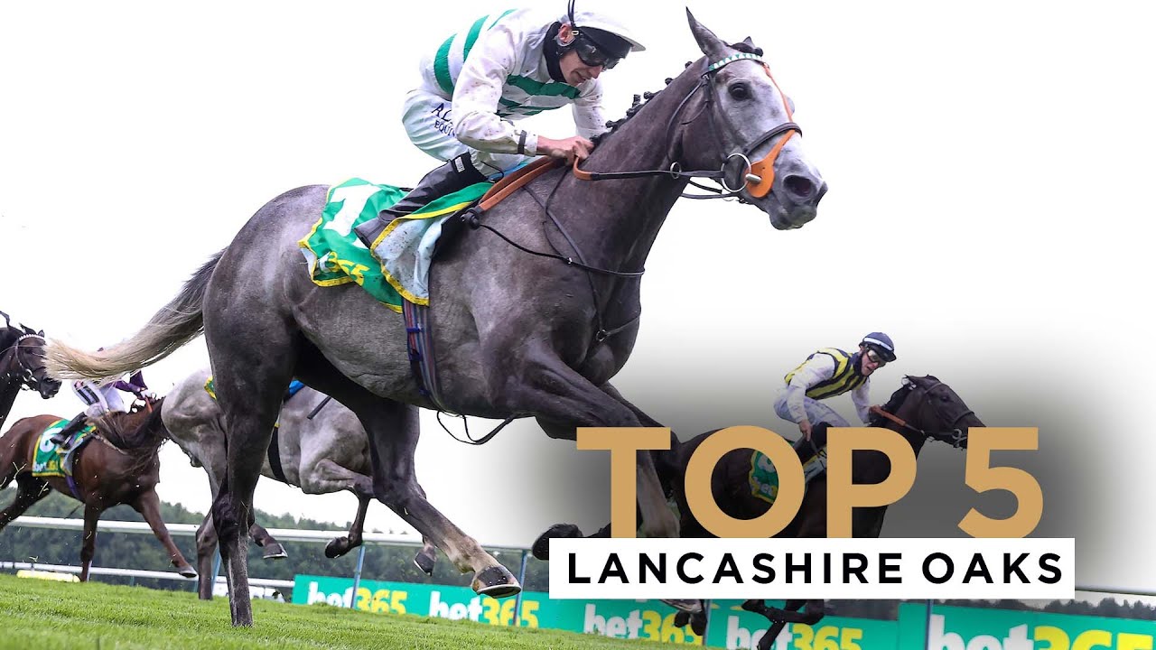 TOP 5 LANCASHIRE OAKS FROM HAYDOCK PARK RACECOURSE INCLUDING ALPINISTA