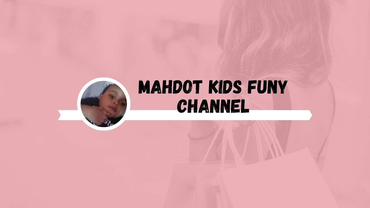 Mahdot funny kids