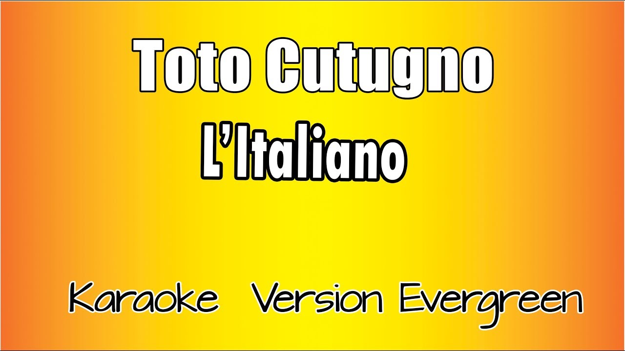 Toto Cutugno - L' italiano (versione Karaoke Academy Italia)