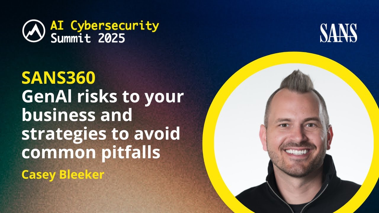 SANS360 Talks | GenAl risks to your business and strategies to avoid common pitfalls