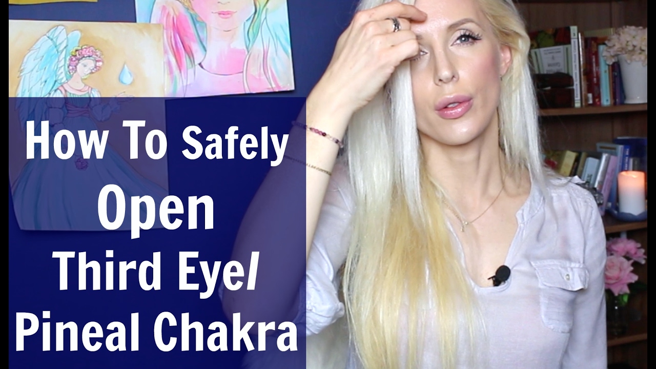 How To Safely OPEN Third Eye/PINEAL Chakra