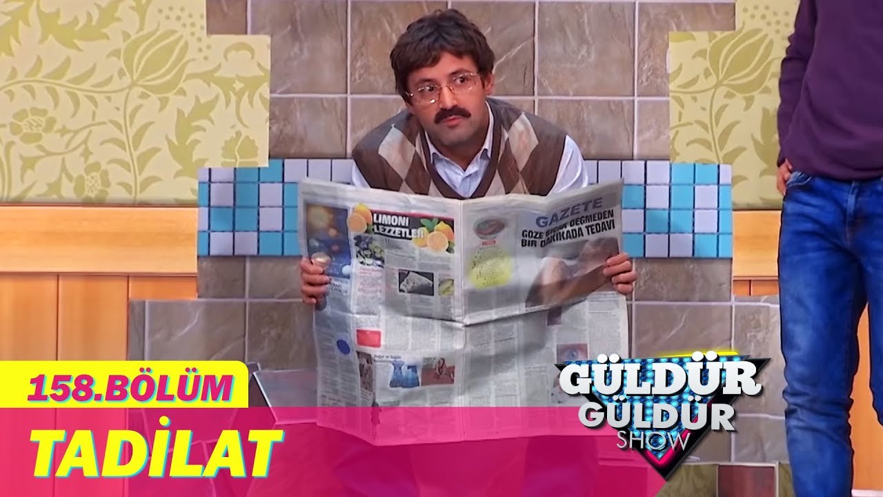 G&uuml;ld&uuml;r G&uuml;ld&uuml;r Show 158.B&ouml;l&uuml;m - Tadilat