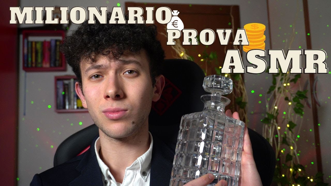 Milionario prova a Rilassarvi 💰| ASMR ITA
