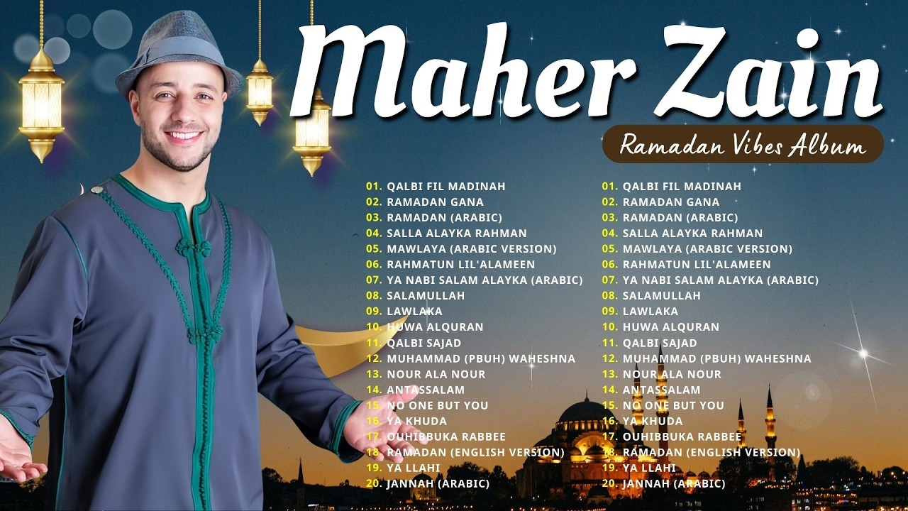 Maher Zain Full Album | Ramadan, Rahmatun Lil'Alameen | Kumpulan Lagu Terbaik Maher Zain 2026