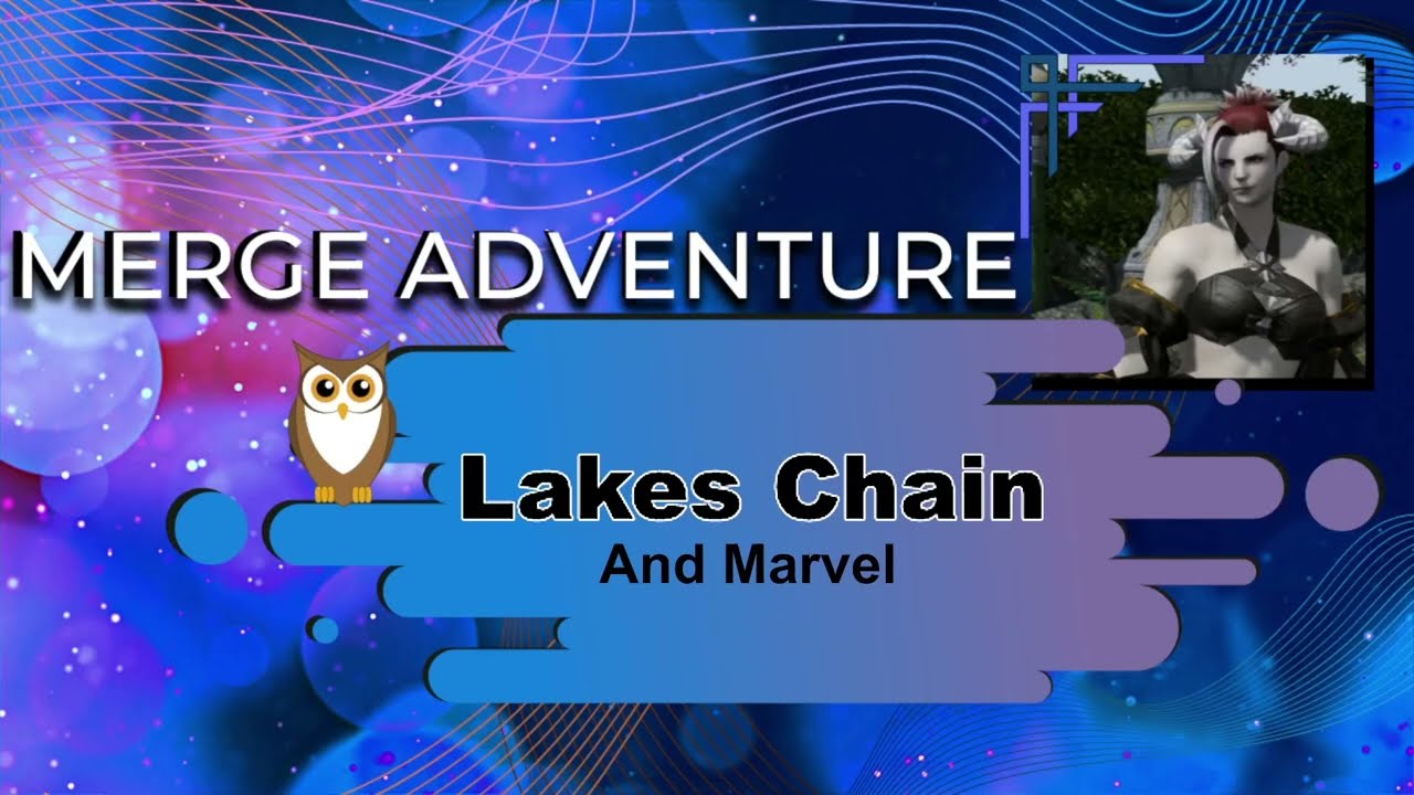 Merge Adventure Lakes Chain And Marvel