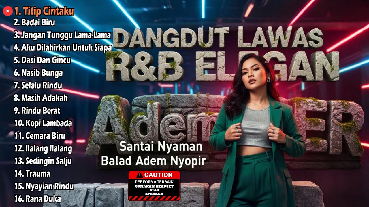 DANGDUT LAWAS R&B ELEGAN - Santai Nyaman Balad Adem Nyopir (Titip Cintaku, Badai Biru)