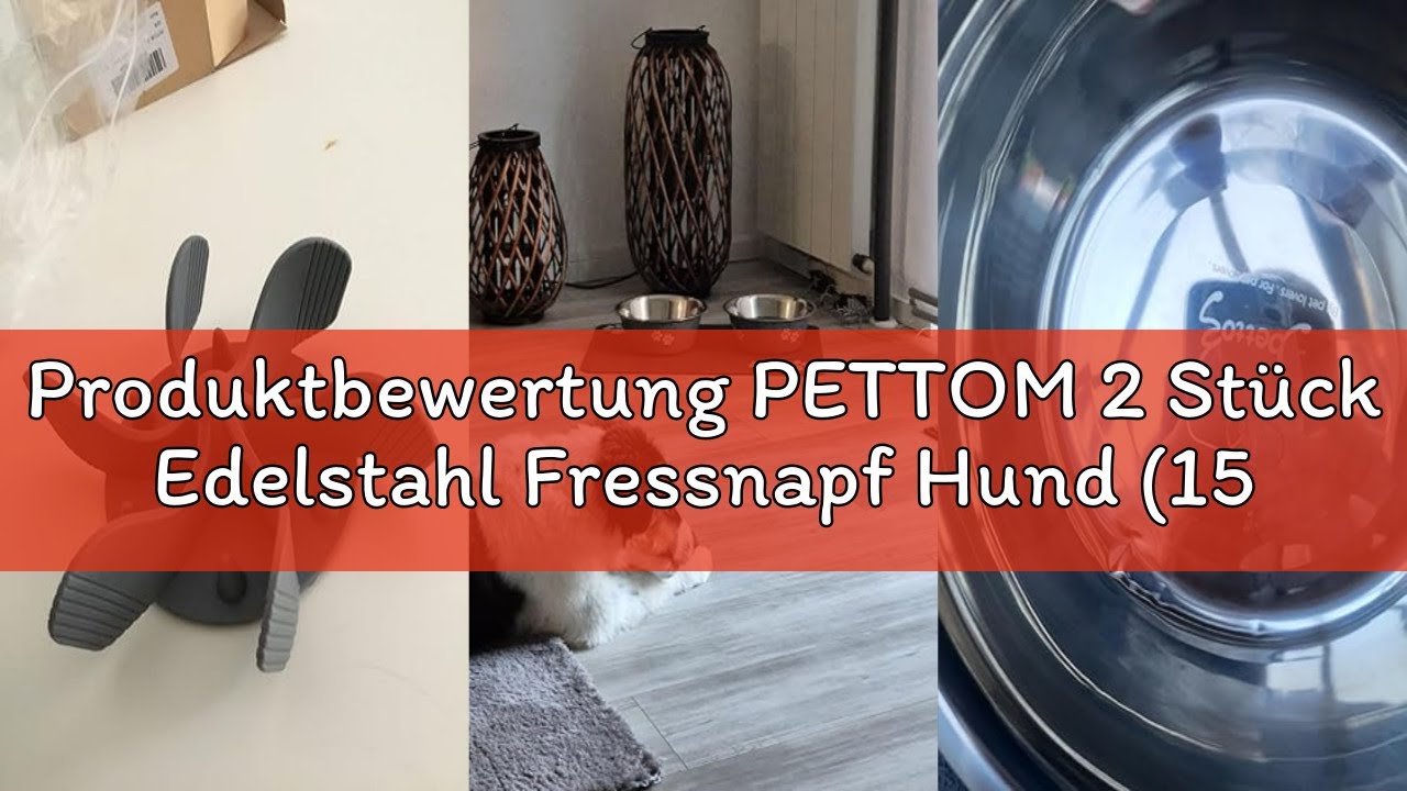Produktbewertung PETTOM 2 Stück Edelstahl Fressnapf Hund (1560 ML), Hundenapf Futternapf Hund Edelst