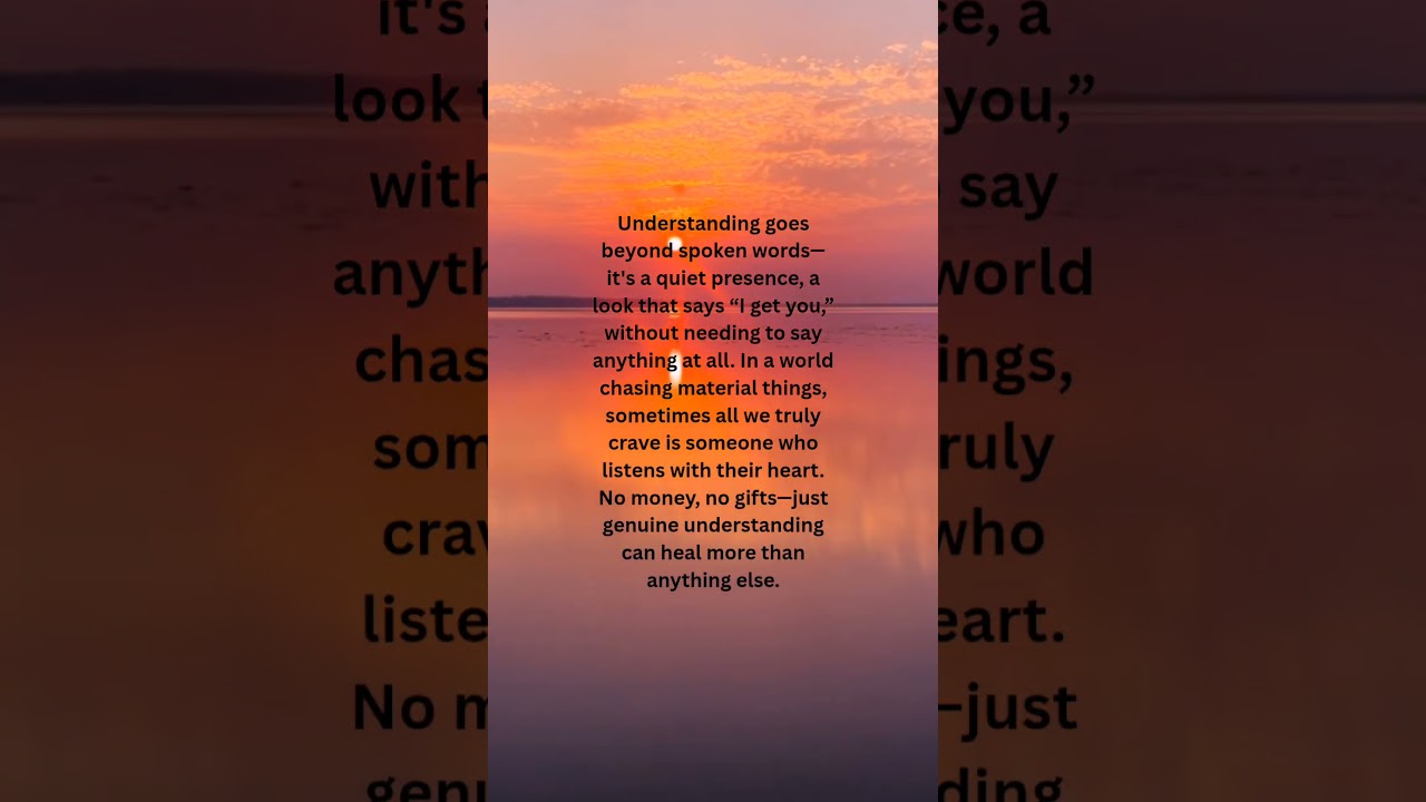 #understandingmatters #silentsuffering #unspokenfeelings #havefaithingod #morethanwords #shorts