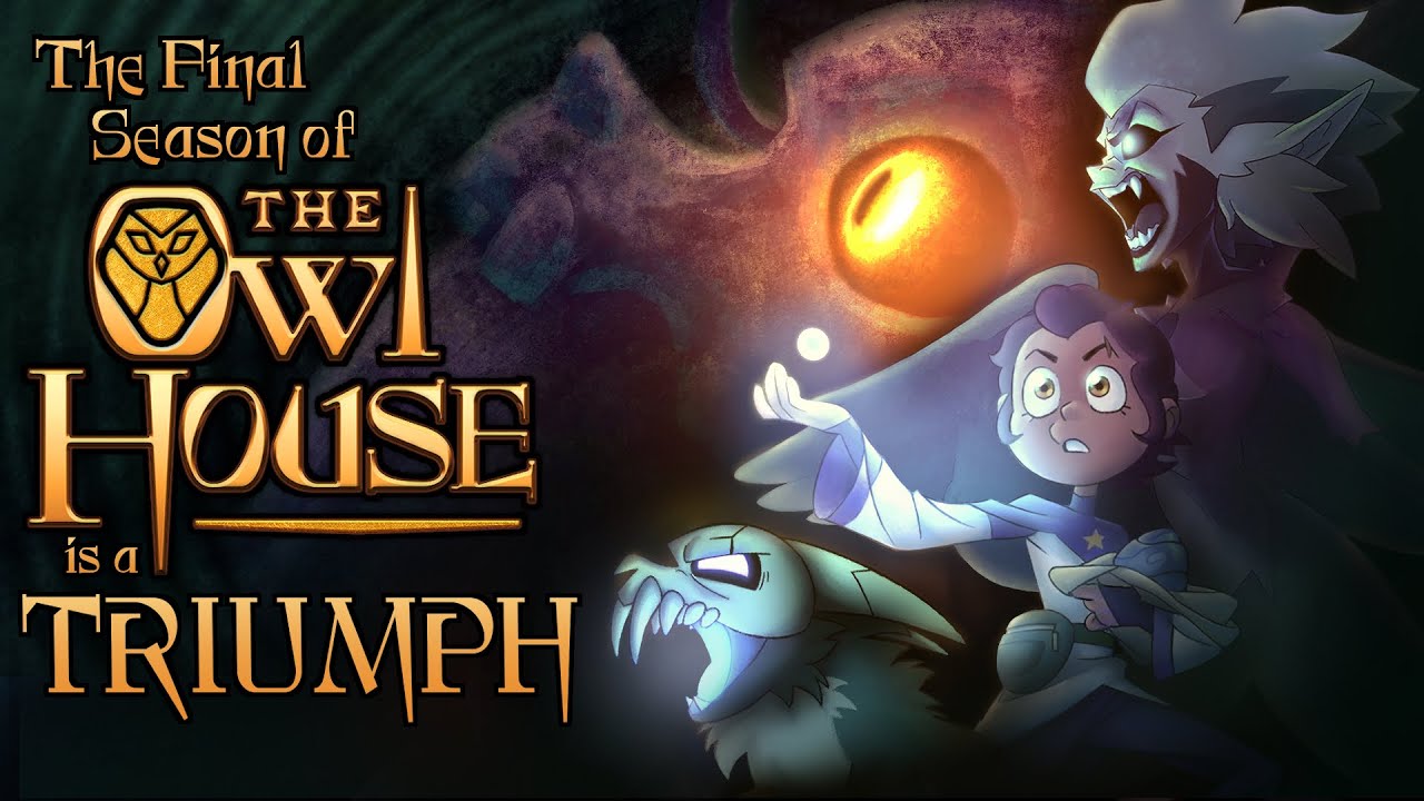 The Final Season of The Owl House is a Triumph