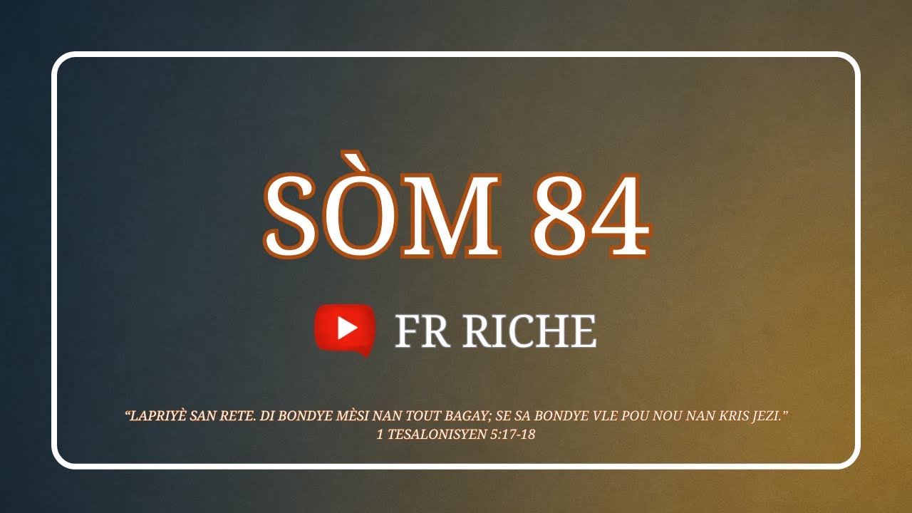 Sòm 84 | Kreyòl Ayisyen
