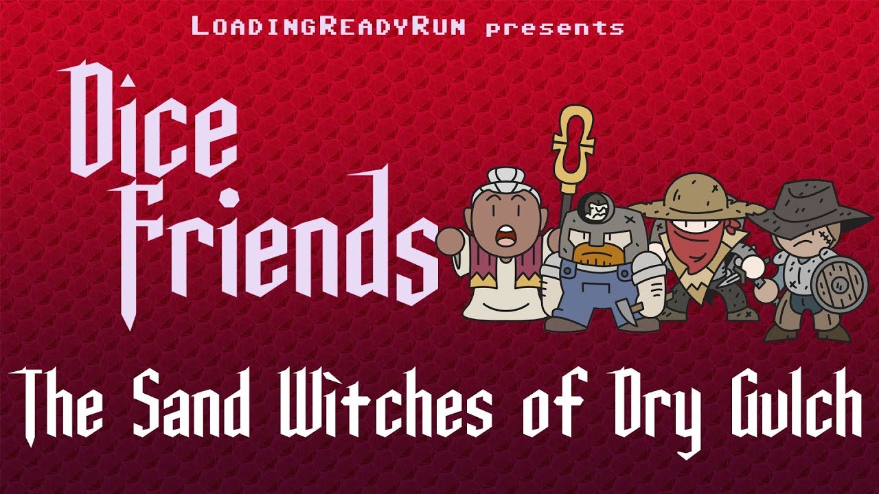 Dice Friends Bonus  - The Sand Witches of Dry Gulch