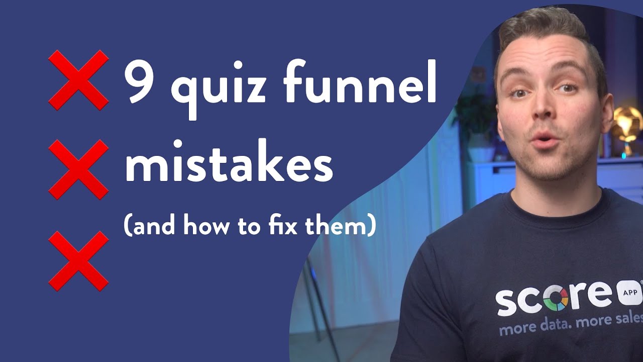 9 quiz funnel mistakes and how to fix them