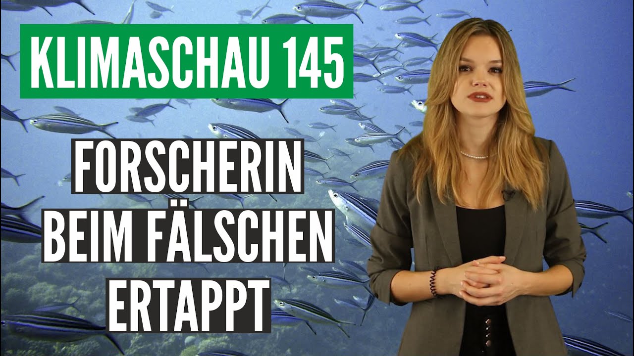 Klimaalarm-Forscherin beim Fälschen ertappt - Klimaschau 145