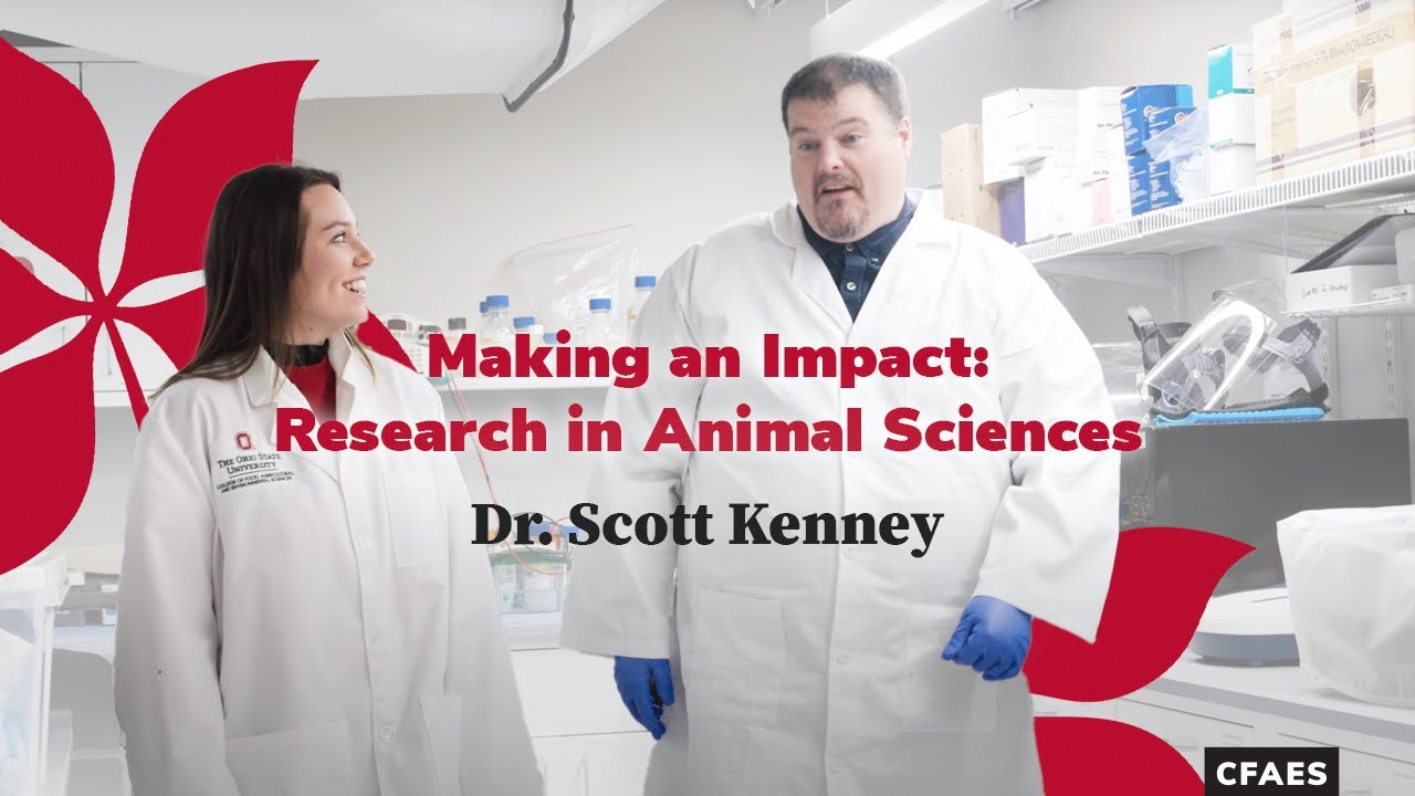 Making an Impact: Research in Animal Sciences w/ Dr. Scott Kenney