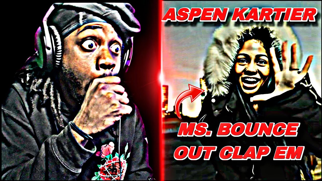 Aspen Kartier - Ms. Bounce Out Clap Em (Official Video) *REACTION VIDEO*