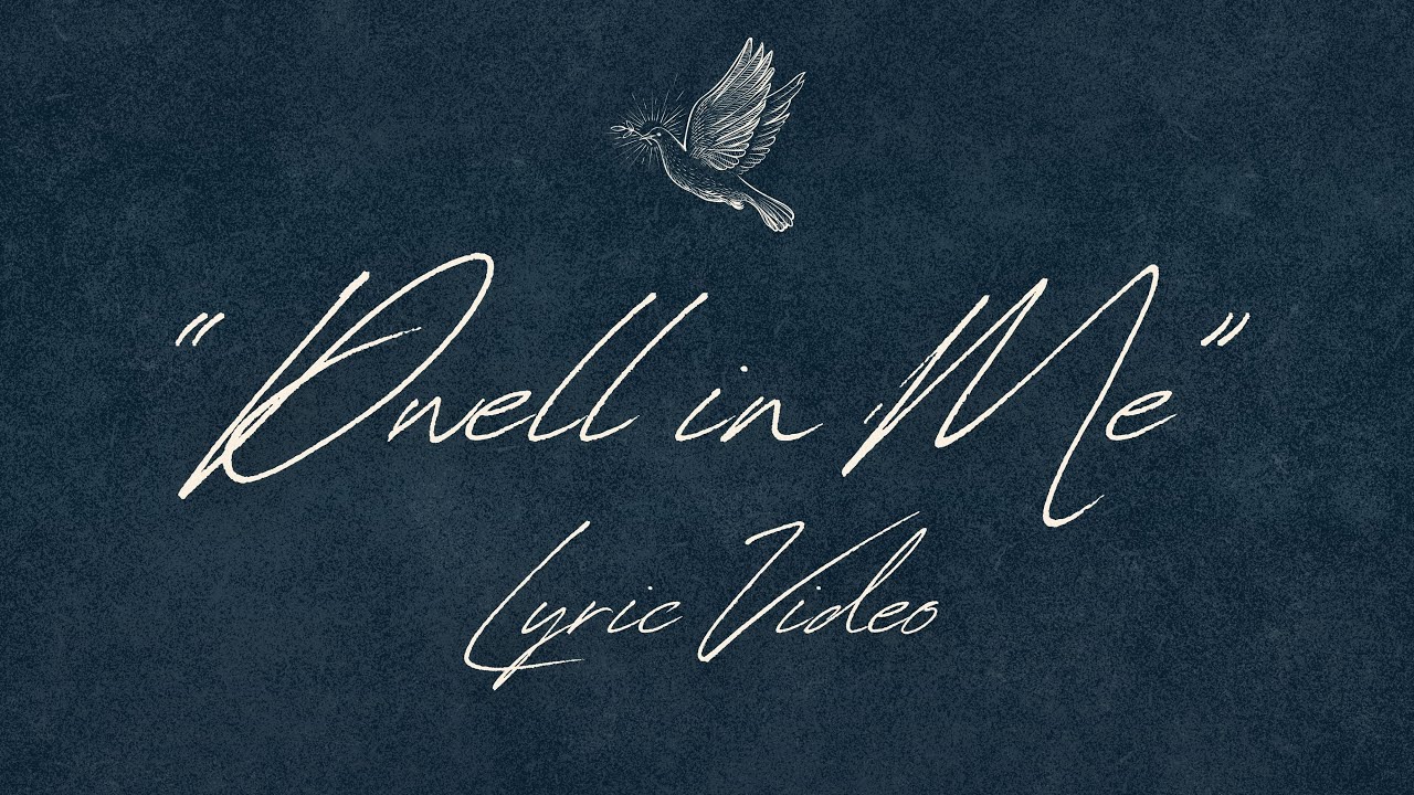 Dwell in Me - John Groves | Lyric Video