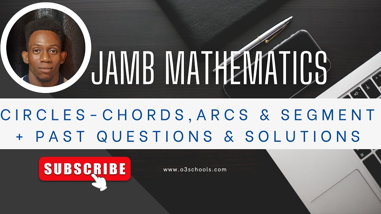 JAMB Mathematics 2026 EP 14 - Circles (Chords, Arcs, Segments) + Likely Exam Questions & Solutions