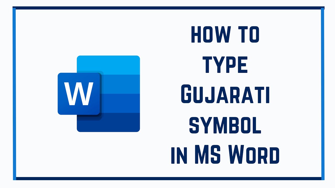how to type Gujarati symbol in MS Word