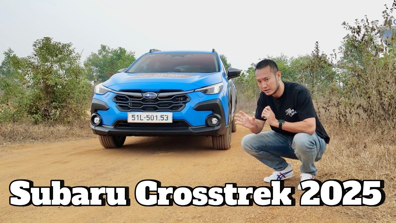Subaru Crosstrek 2025 trải nghiệm thực tế