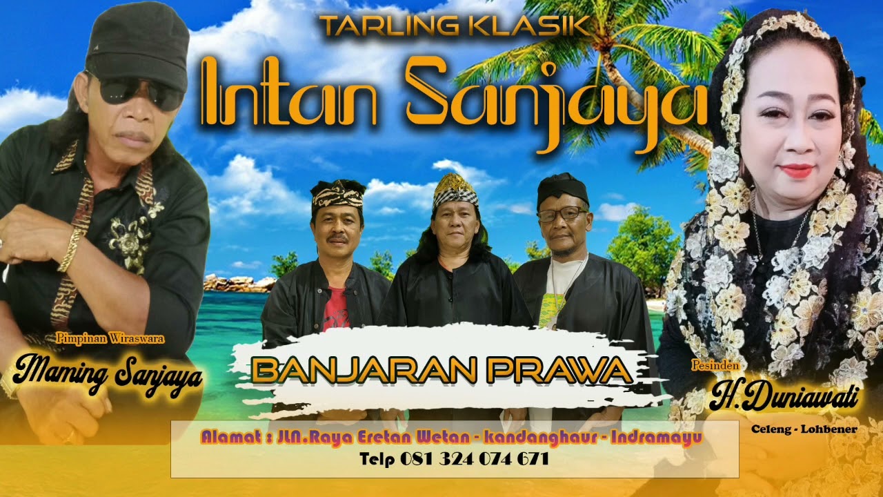 TARLING KLASIK INDRAMAYU - BANJARAN PRAWA - TARLING DANGDUT INTAN SANJAYA