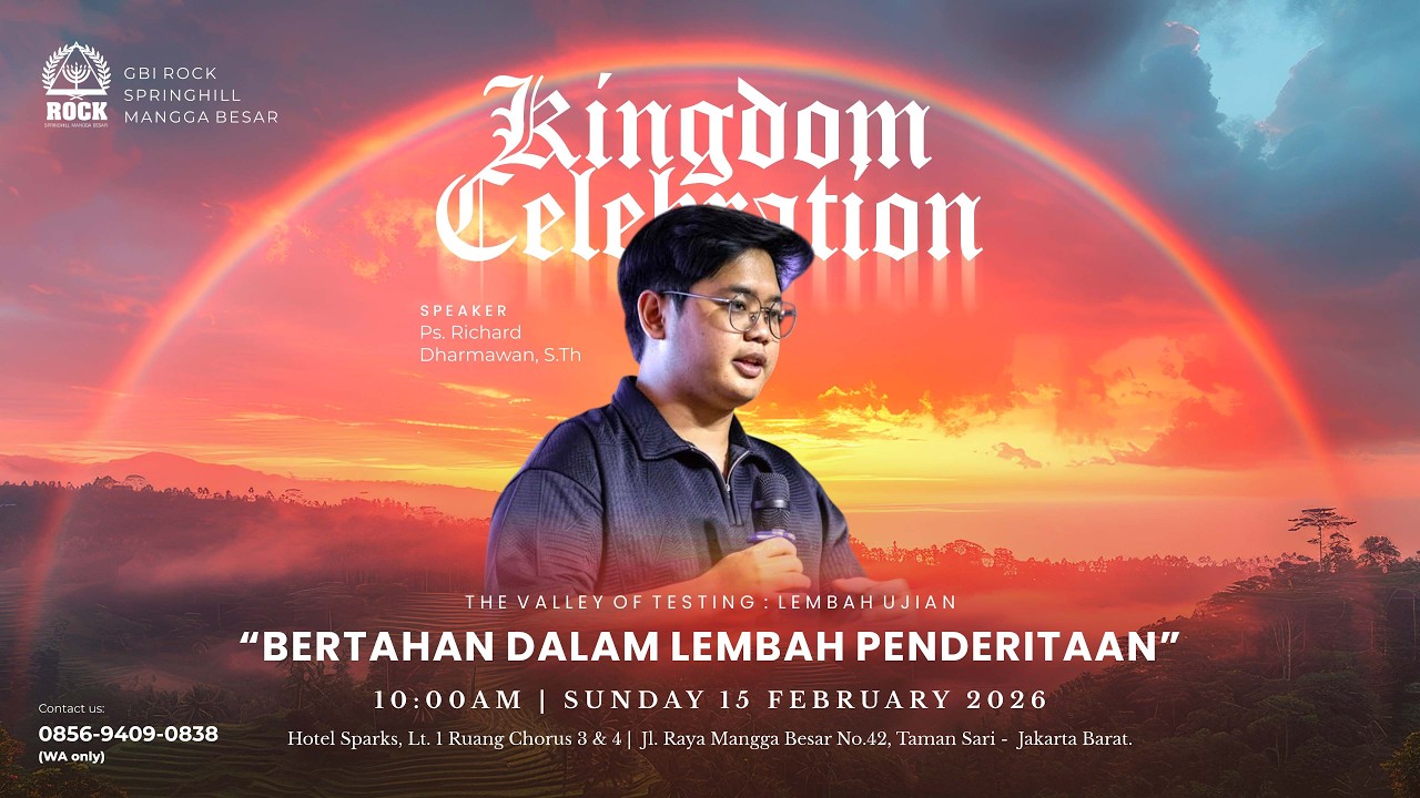 PS. RICHARD DHARMAWAN, S.Th  | GBI ROCK SPRINGHILL | THE VALLEY OF TESTING | MINGGU 15 FEBRUARI 2026