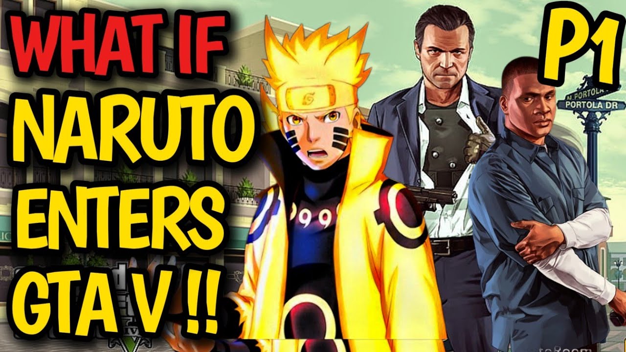 What if NARUTO enters GTA 5 !? HAREM Naruto in LOS SANTOS !? Naruto x Michael New Mission !? #anime