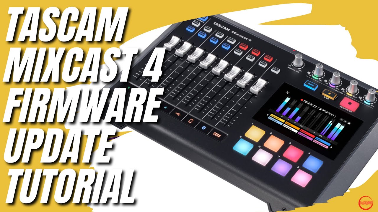 How To Update Tascam Mixcast 4 Firmware - TUTORIAL