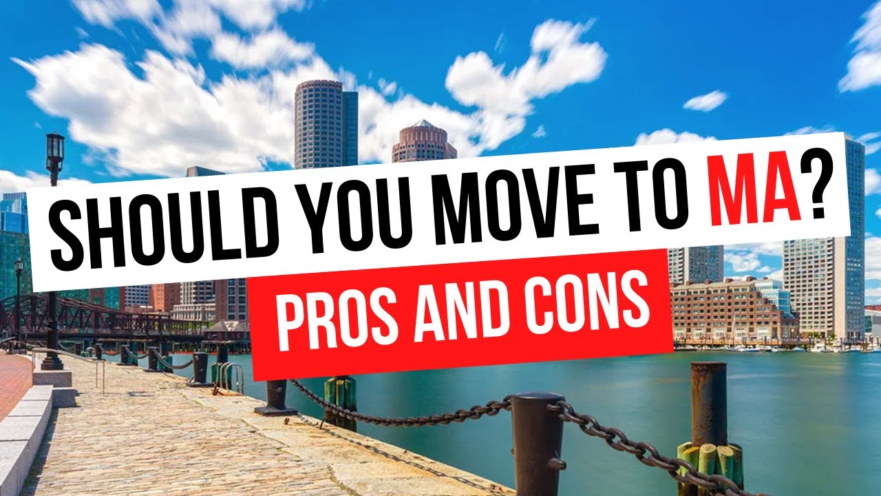 Should You Move To Massachusetts? PROS And CONS About Living In MA!