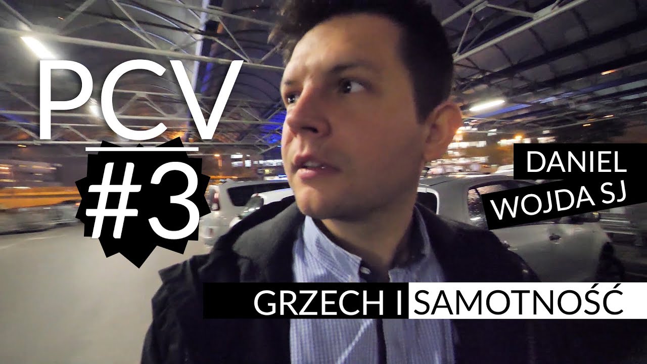 [PCV#3] Grzech i samotność - Daniel Wojda
