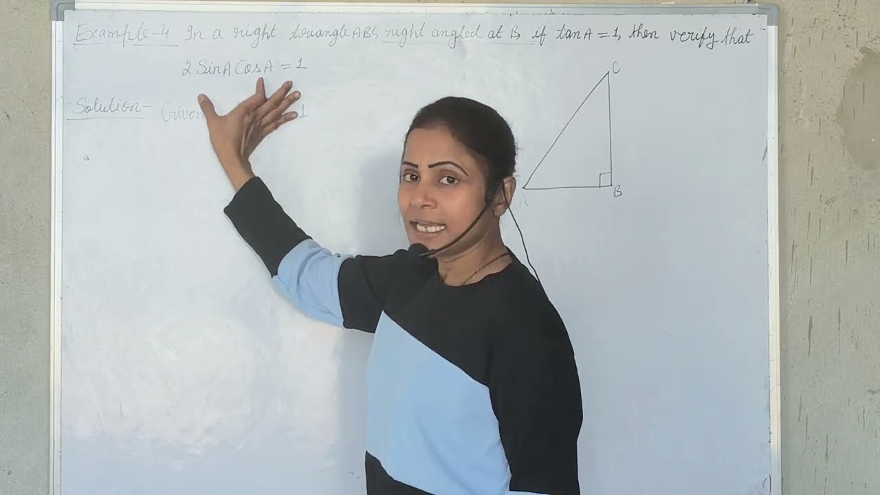 In a triangle ABC right angled at B if tanA= 1 then verify that 2sinAcosA = 1 