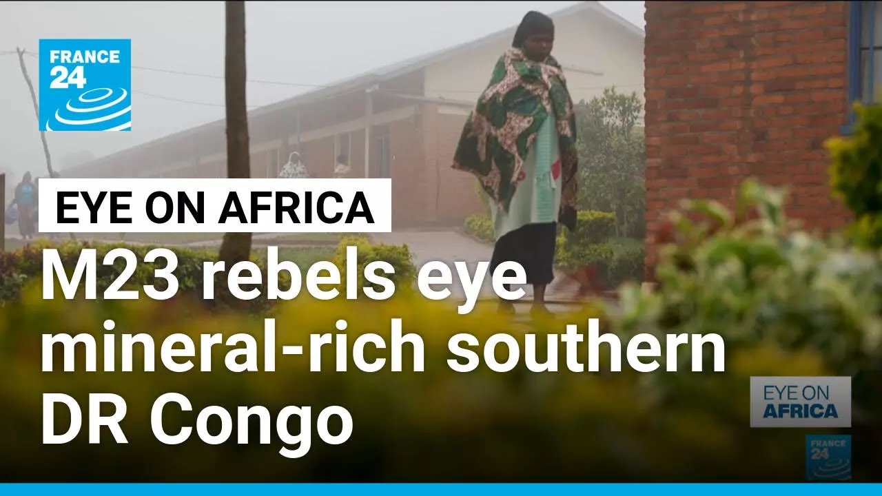 200,000 displaced in DR Congo as M23 rebels eye mineral-rich south &bull; FRANCE 24 English