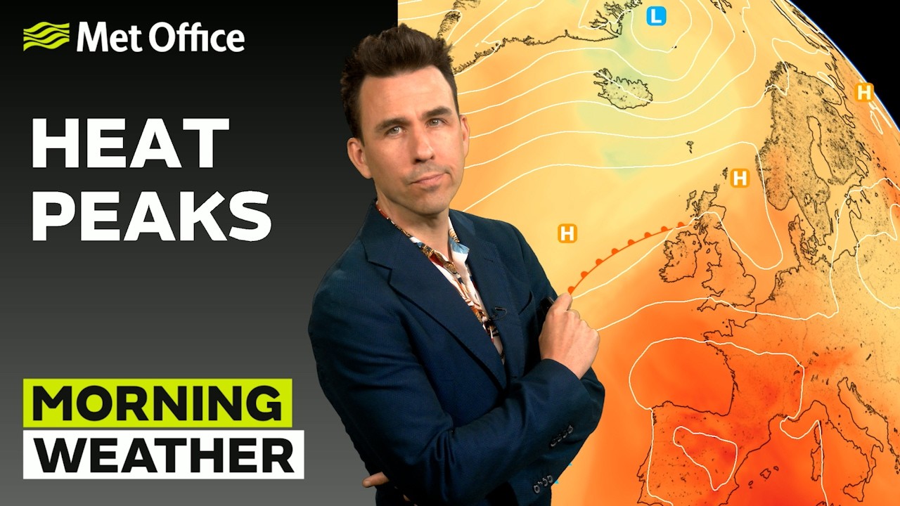 10/07/2026 &ndash; 35 to 36C possible &ndash; Morning Weather Forecast UK - Met Office weather
