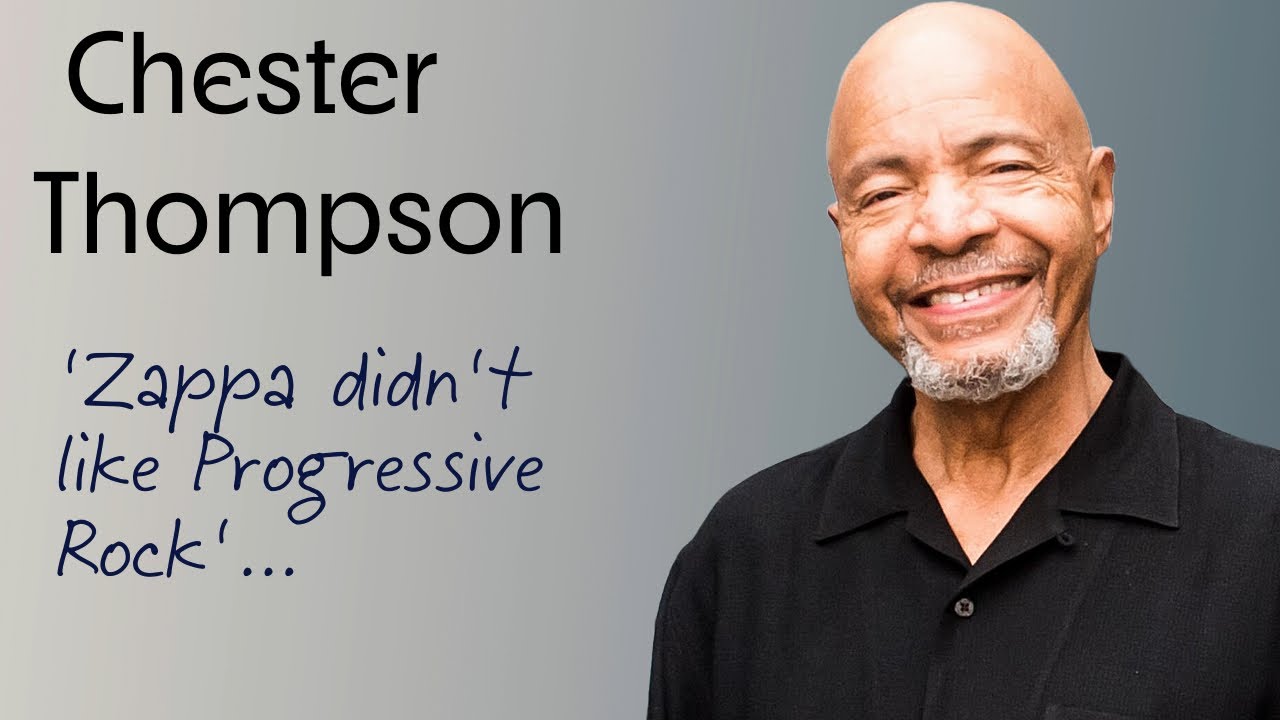 Chester Thompson: New Album | Genesis & the Pop Stuff | What Zappa thought of Progressive Rock