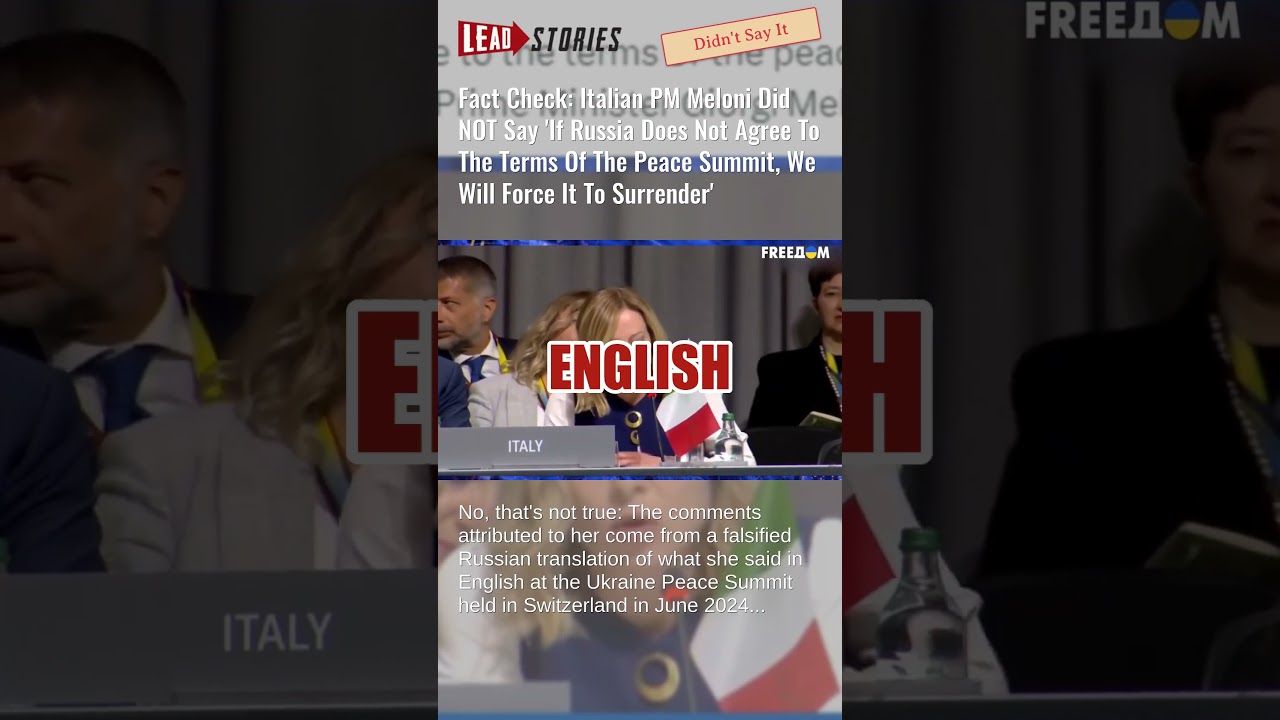 Fact Check: PM Meloni Did NOT Say 'If Russia Does Not Agree ... We Will Force It To Surrender'