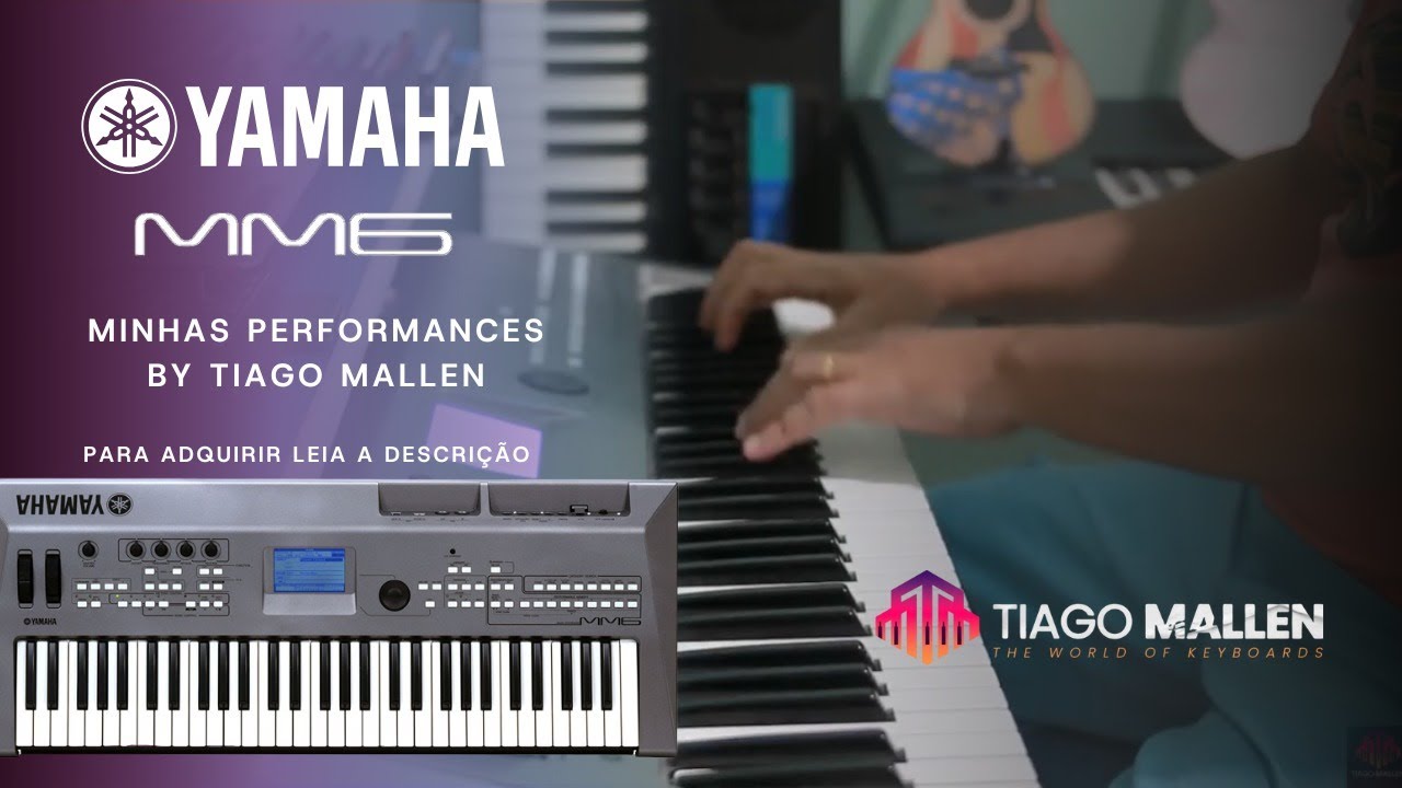 Minhas Performances - (YAMAHA MM6) - EDITED BY TIAGO MALLEN. LEIA A DESCRIÇÃO! #Tecladista #mm6