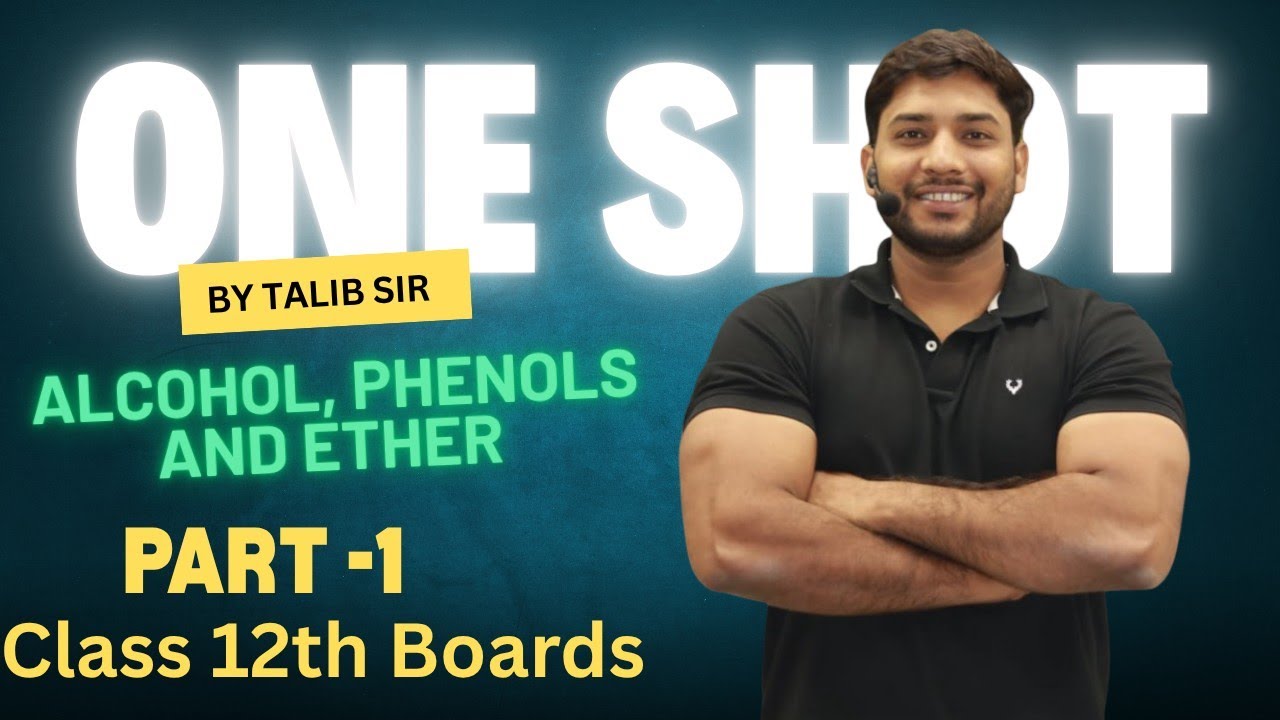 Alcohols, Phenols and Ethers Full Chapter Explained in One Shot 🔥 | Class 12 #boards#class12#cbse