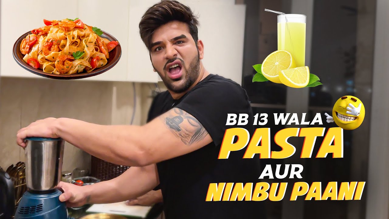 Bigg Boss 13 Wala Pasta Aur Nimbu Paani | Mera Pehla Vlog | Paras Chhabra