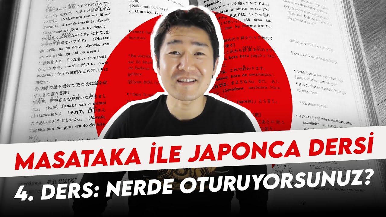Masataka ile Japonca dersi④