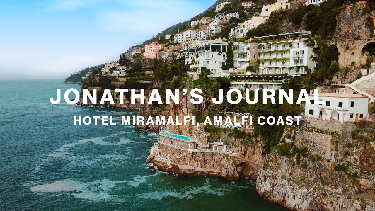 Jonathan's Journal visits the Amalfi Coast and the exquisite retreat that is the Hotel Miramalfi