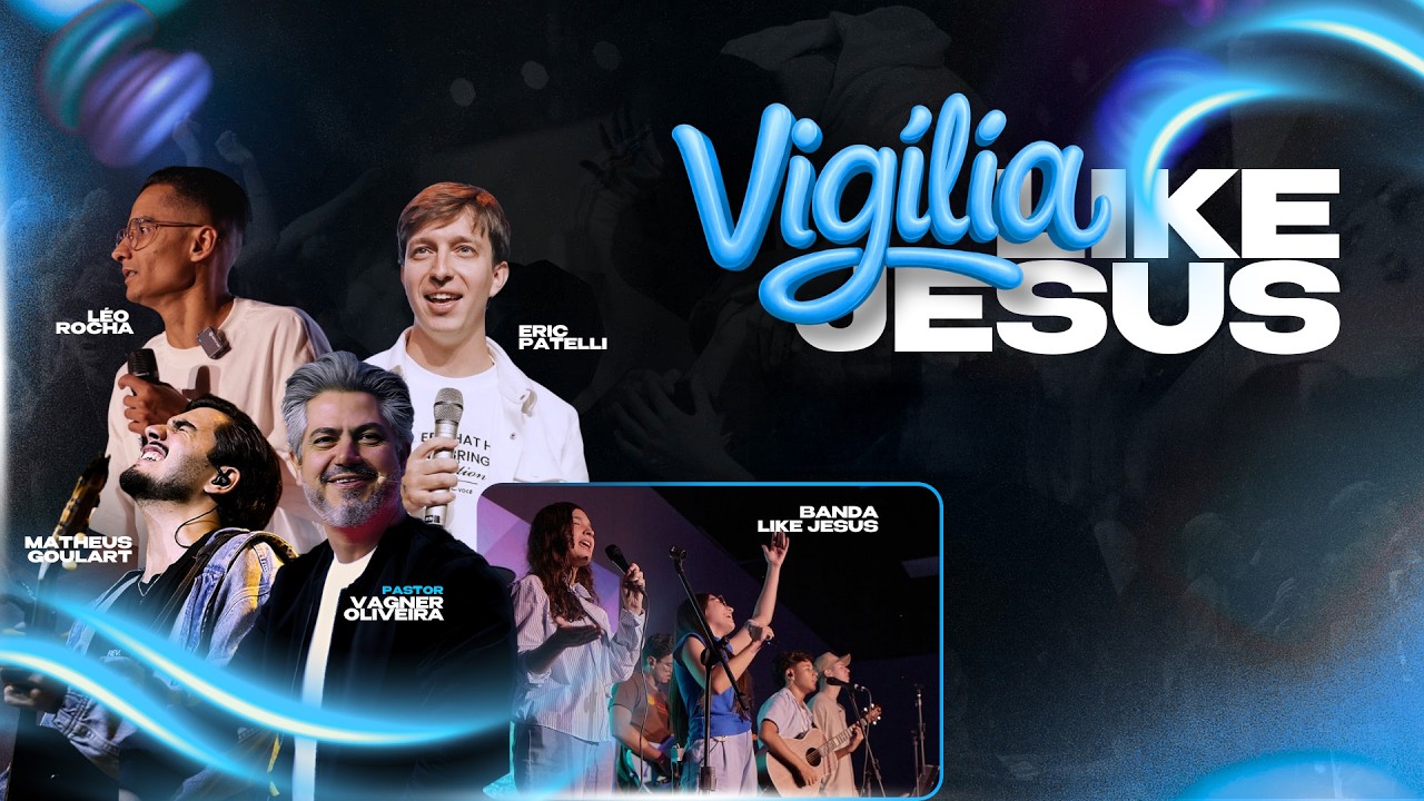 Junte-se a nós em mais uma VIGÍLIA LIKE JESUS | Além do Véu Church