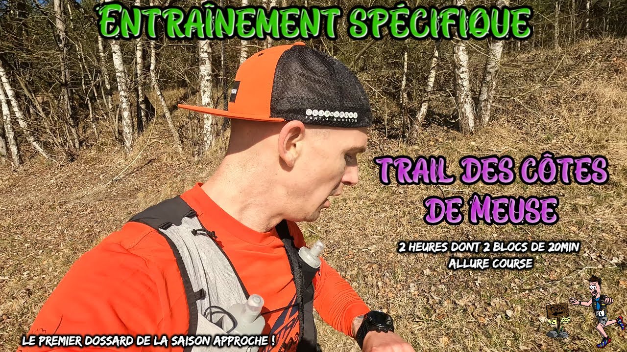 Entra&icirc;nement Sp&eacute;cifique : Trail des C&ocirc;tes de Meuse [ANTSORUN]