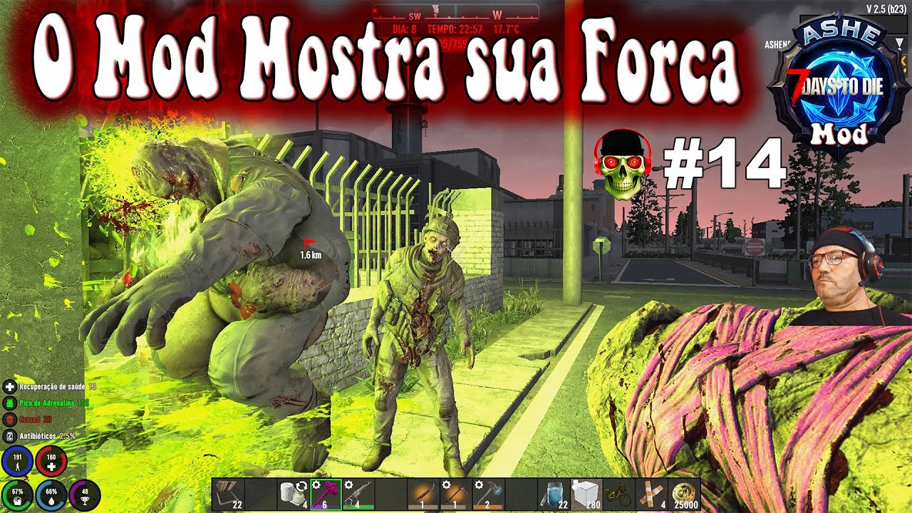O Mod Mostra sua Força 🏹 7Dtd Mod Ashe Dominium 🏹 EP14