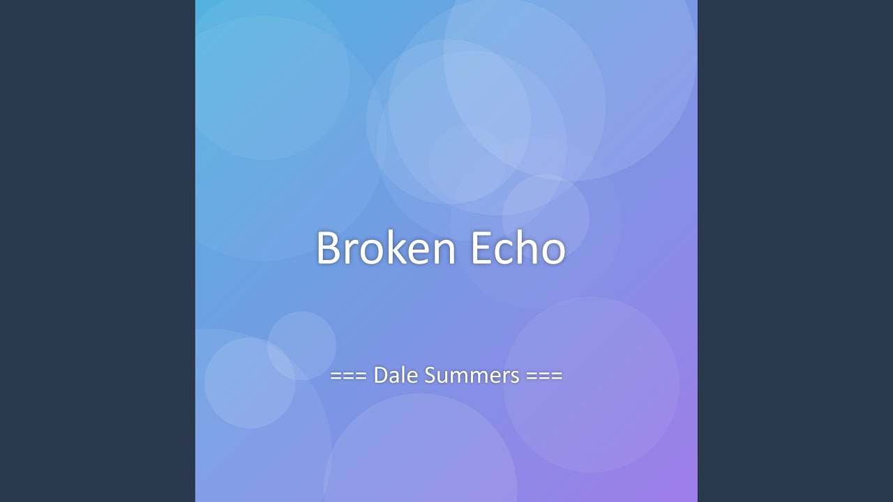 Broken Echo