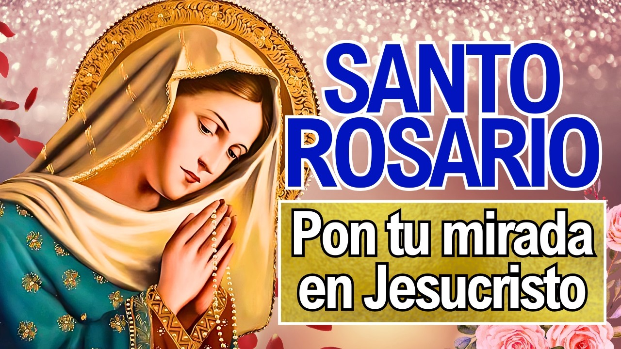 Alza los ojos al Cielo 📿 ROSARIO DE HOY Domingo (15 de Marzo) Misterios Gloriosos | Cuaresma 2026