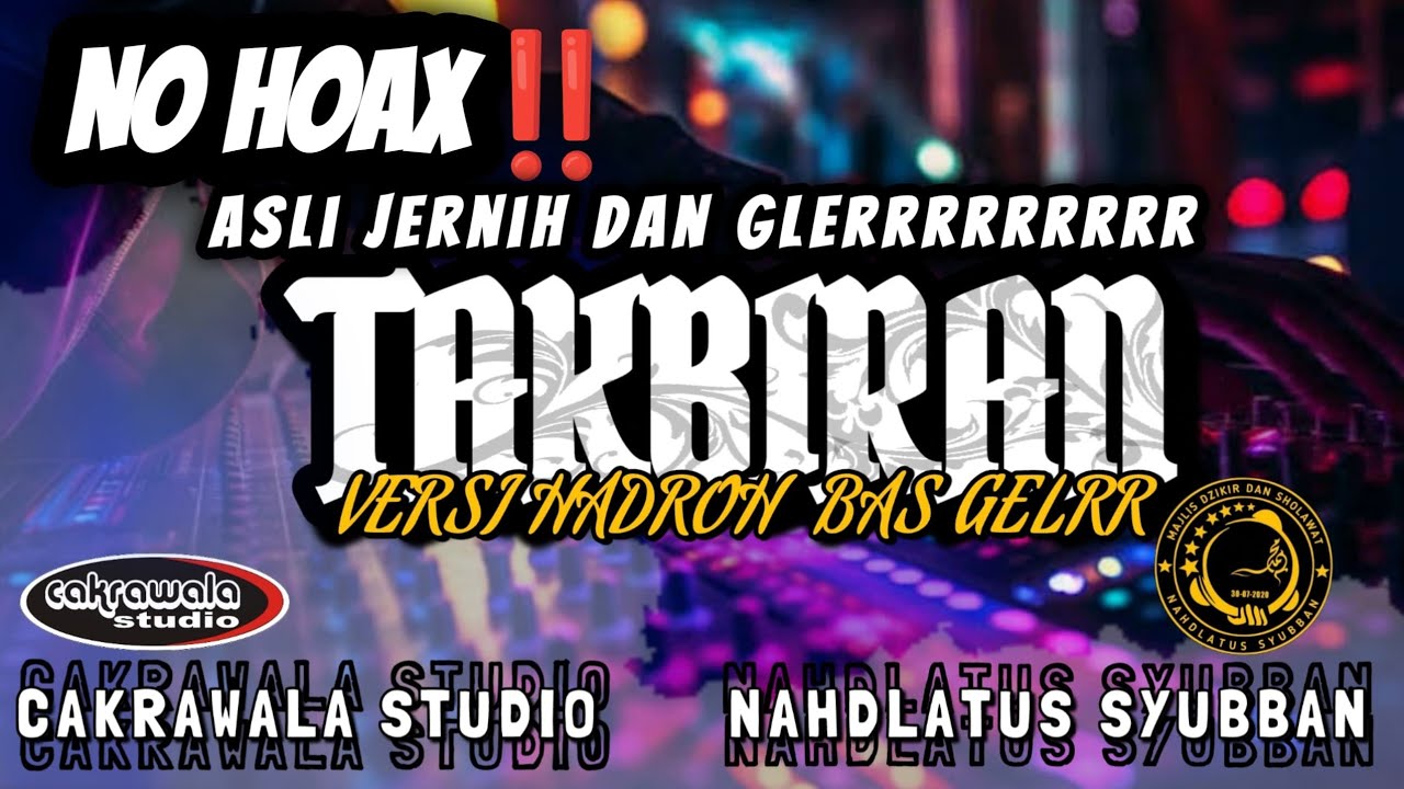 TAKBIRAN versi HADROH - HOREG BASS DREJEB || MAJELIS NAHDLATUS SYUBBAN DEMAK (Official Music Video)
