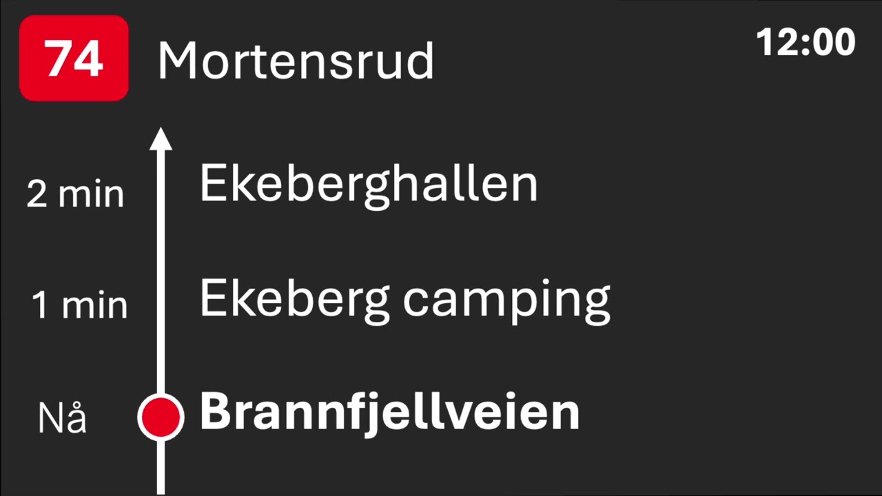 Linje: 74 Mortensrud | Skjerm og tale!