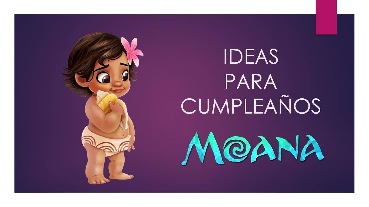50 Ideas para Cumpleaños de Moana Bebé