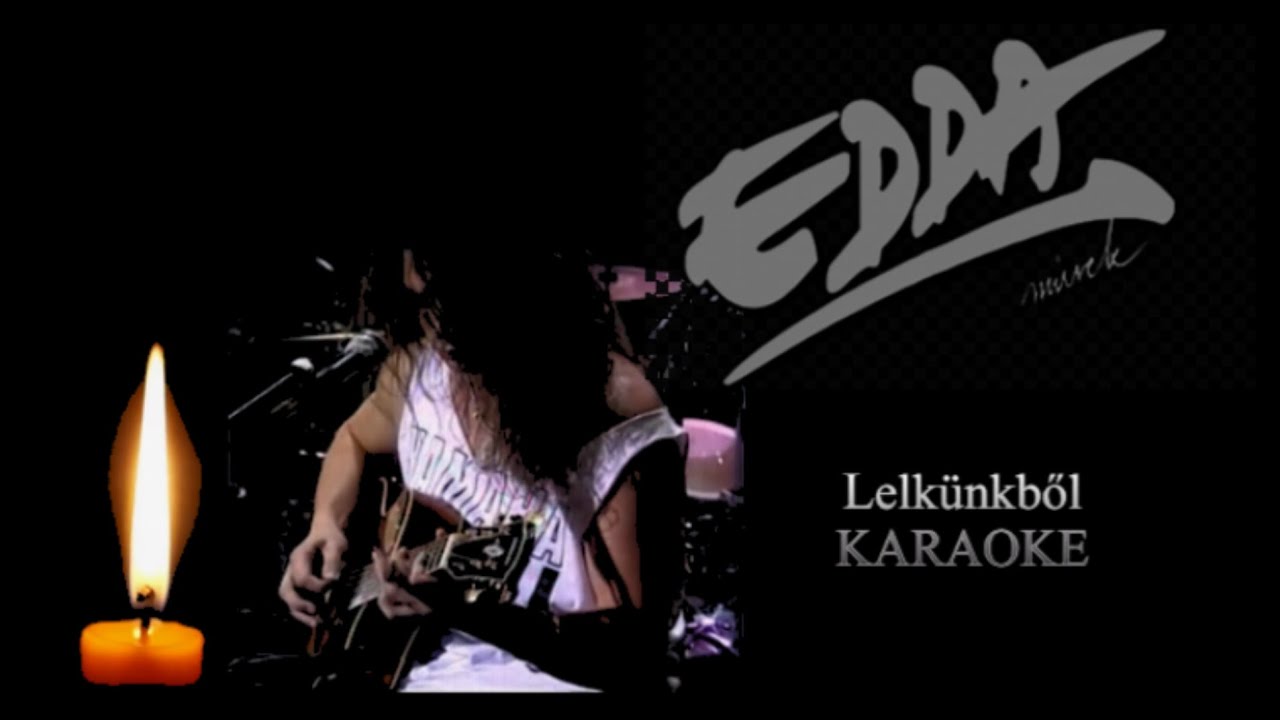 Lelkünkből----EDDA----Karaoke