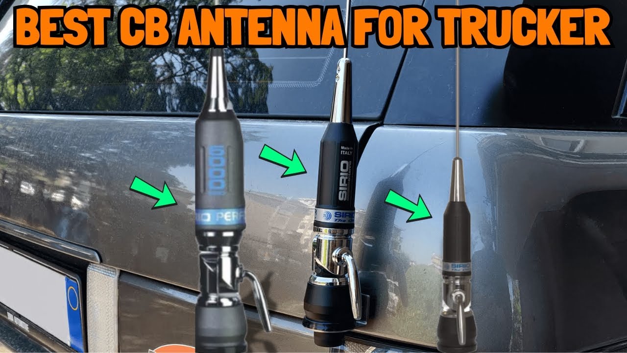 Best CB Antenna for Trucker in 2025? You&rsquo;ll Be Surprised!